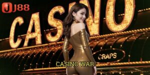 Casino War J88: Khám Phá Trò Chơi Bài Đơn Giản Nhưng Hấp Dẫn