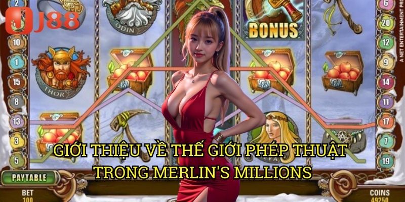 Giới Thiệu Về Thế Giới Phép Thuật Trong Merlin's Millions