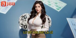 Lô Đề Online Là Gì J88: Khám Phá Sân Chơi Trực Tuyến An Toàn
