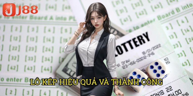 Lô Kép Hiệu Quả Và Thành Công J88: Chiến Lược Tối Ưu Cho Người Chơi Mới 1 Lô Kép Hiệu Quả Và Thành Công J88: Chiến Lược Tối Ưu Cho Người Chơi Mới